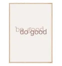 Серия постеров в рамках "Be good"